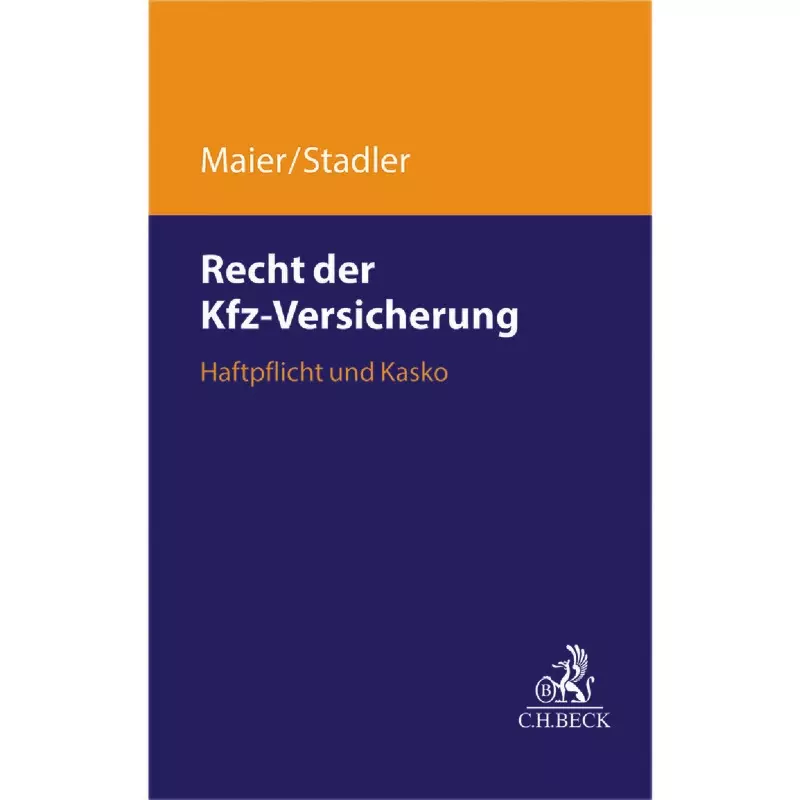 Das Recht der Kfz-Versicherung