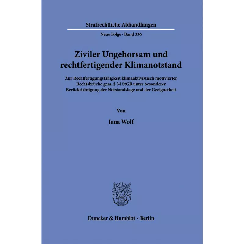 Ziviler Ungehorsam und rechtfertigender Klimanotstand
