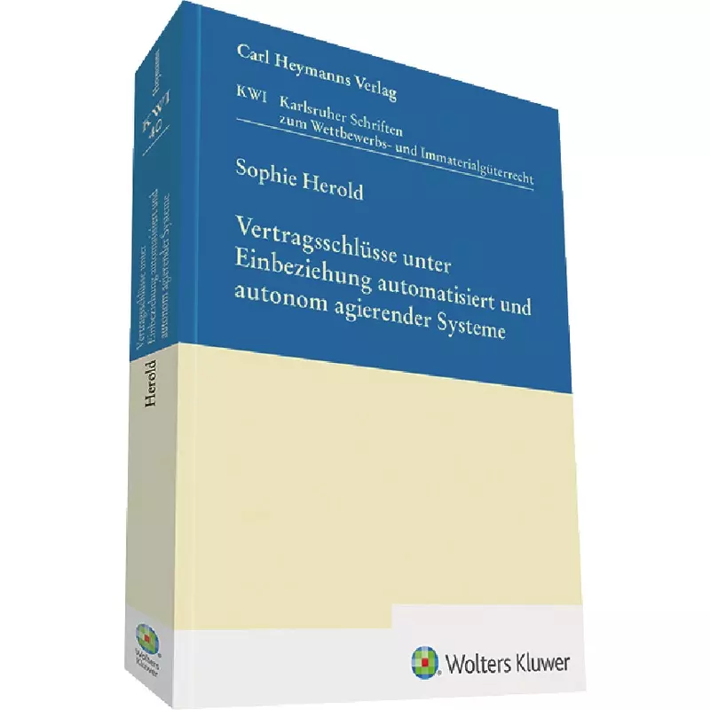 Vertragsschlüsse unter Einbeziehung automatisiert und autonom agierender Systeme