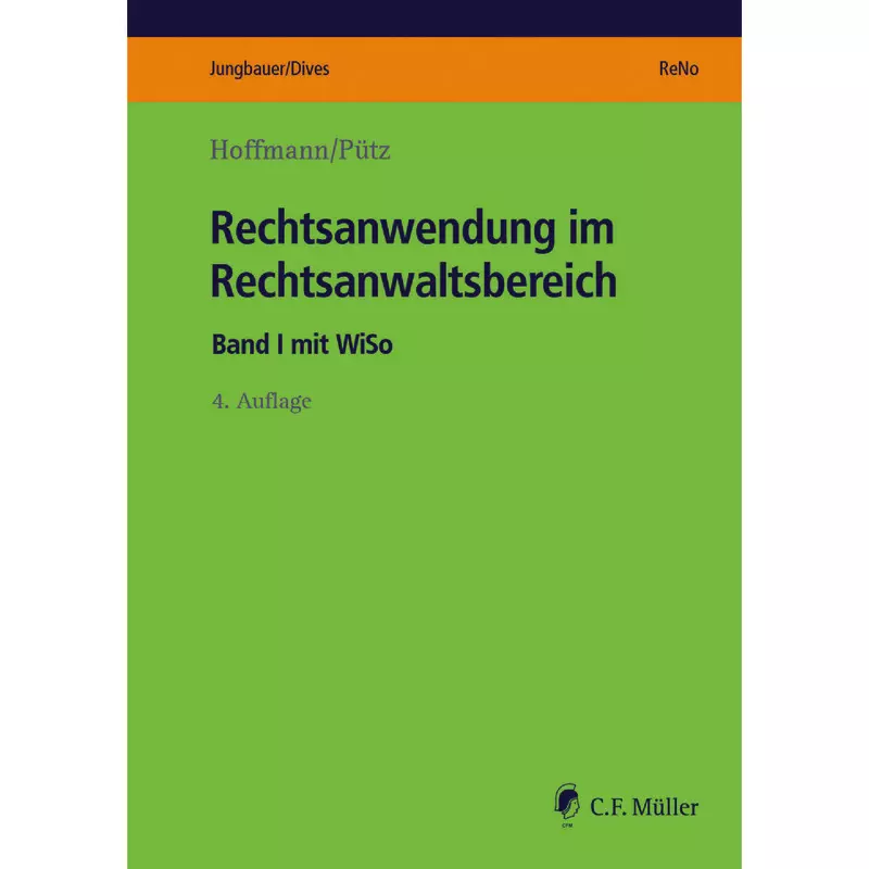 Rechtsanwendung im Rechtsanwaltsbereich I