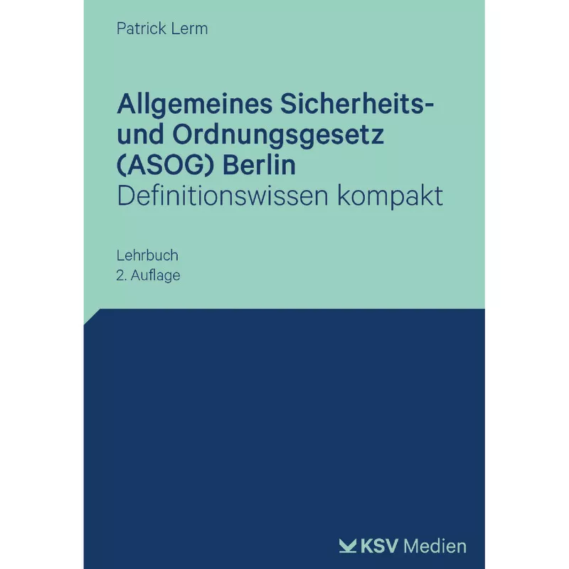 Allgemeines Sicherheits- und Ordnungsgesetz (ASOG) Berlin