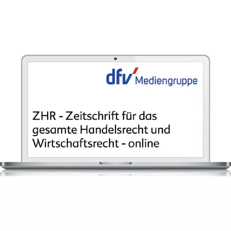 ZHR  -  Zeitschrift für das gesamte Handelsrecht und Wirtschaftsrecht  - online