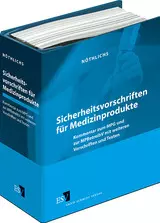 Sicherheitsvorschriften für Medizinprodukte - mit Fortsetzungsbezug