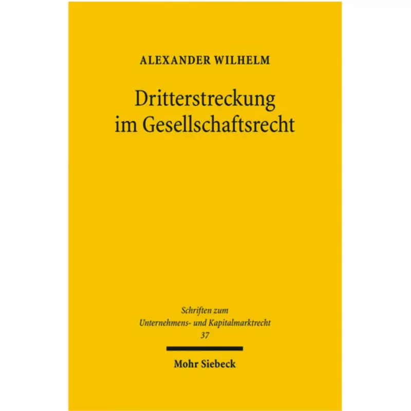 Dritterstreckung im Gesellschaftsrecht
