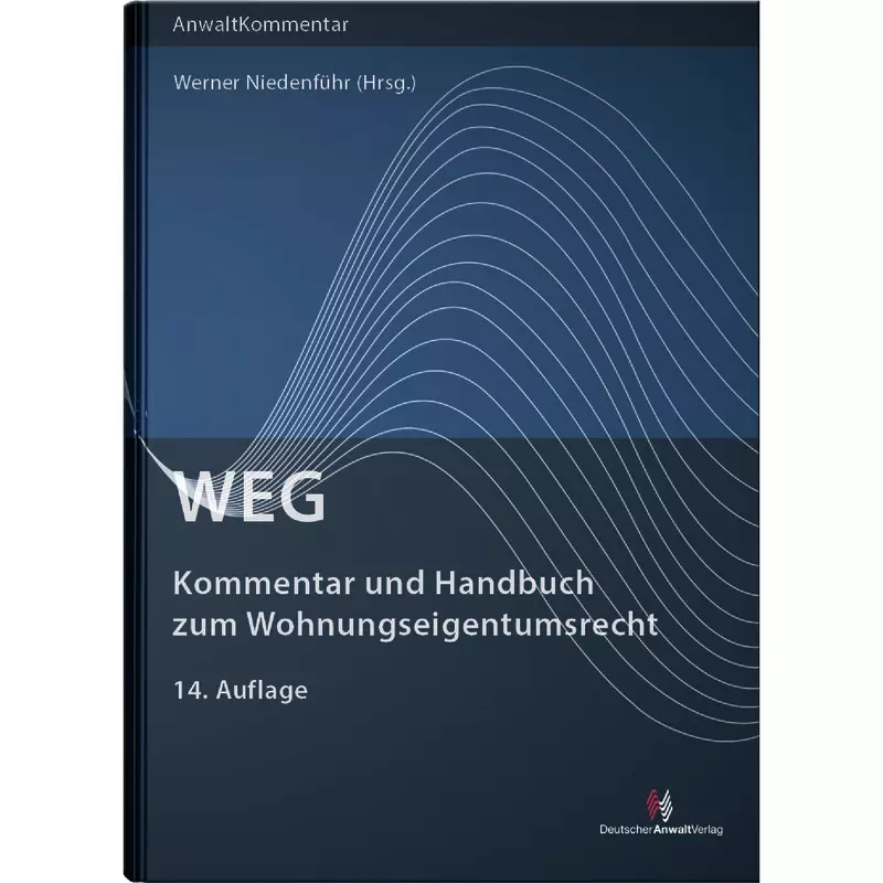 WEG - Kommentar und Handbuch zum Wohnungseigentumsrecht