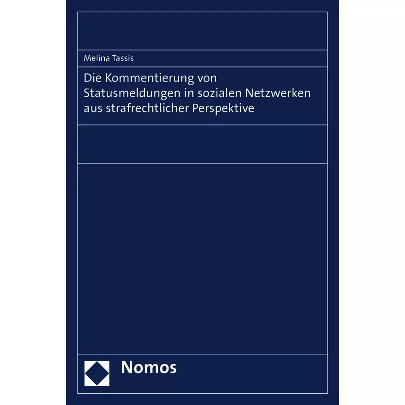 Die Kommentierung von Statusmeldungen in sozialen Netzwerken aus strafrechtlicher Perspektive