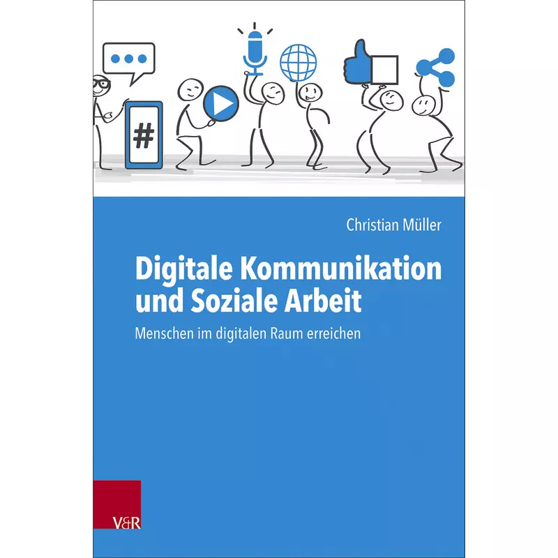 Digitale Kommunikation und Soziale Arbeit