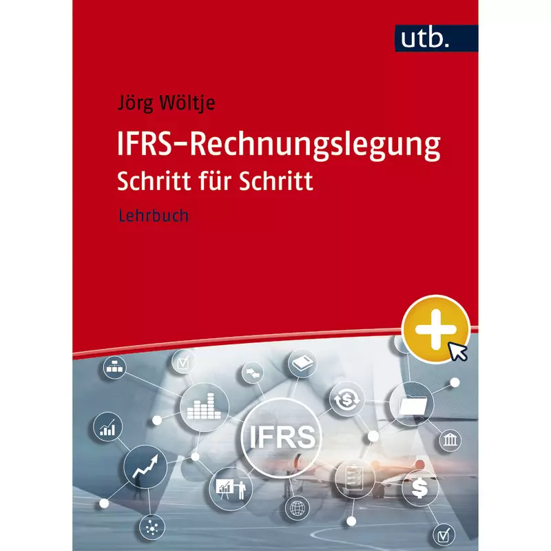 IFRS-Rechnungslegung Schritt für Schritt