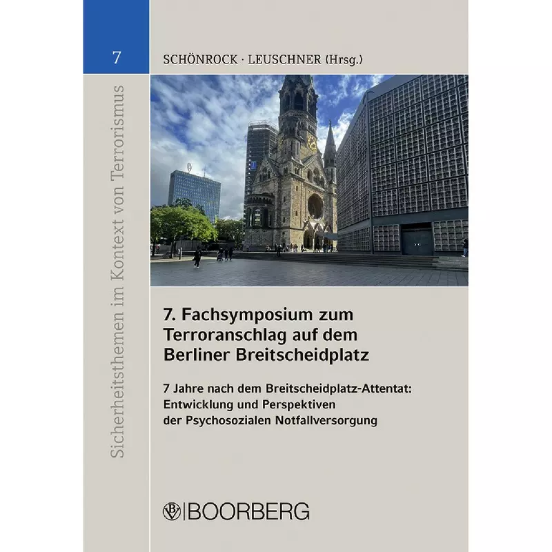 7. Fachsymposium zum Terroranschlag auf dem Berliner Breitscheidplatz