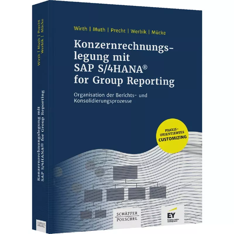 Konzernrechnungslegung mit SAP S4/HANA for Group Reporting