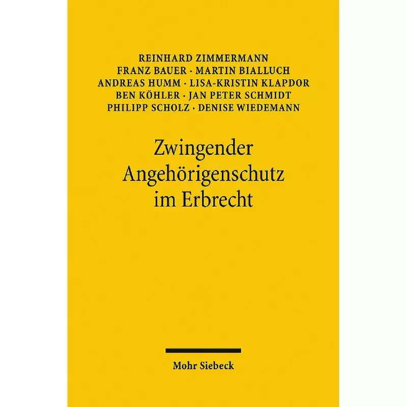 Zwingender Angehörigenschutz im Erbrecht