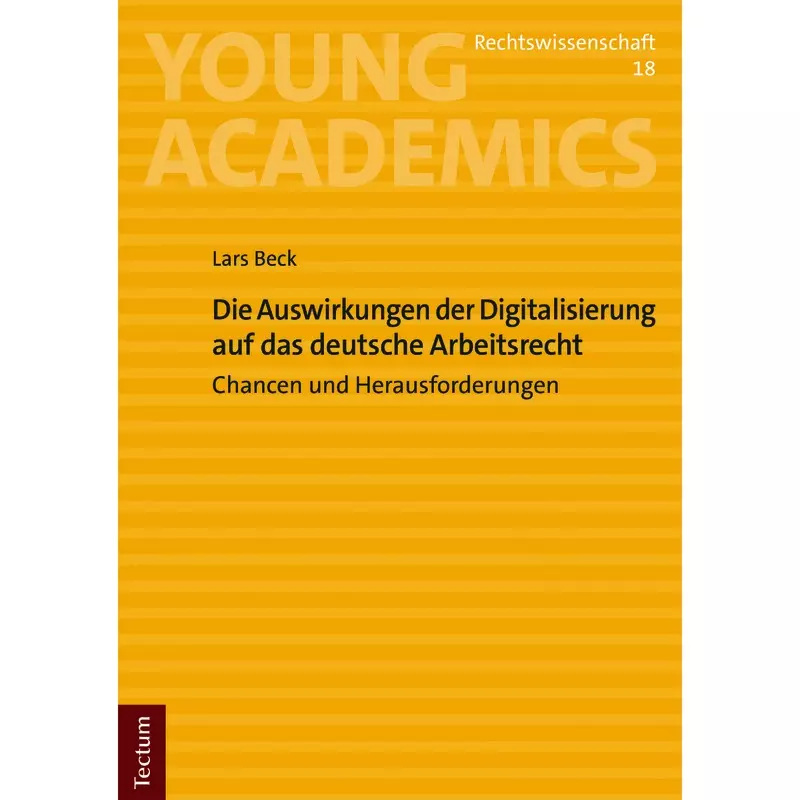 Die Auswirkungen der Digitalisierung auf das deutsche Arbeitsrecht