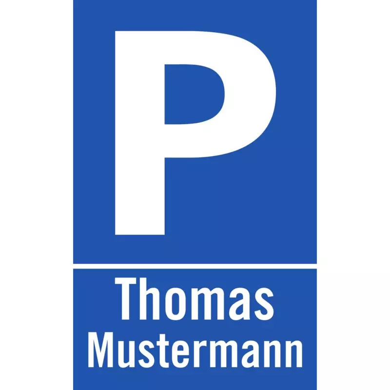 Parkplatzschild mit Wunschtext, Design 02