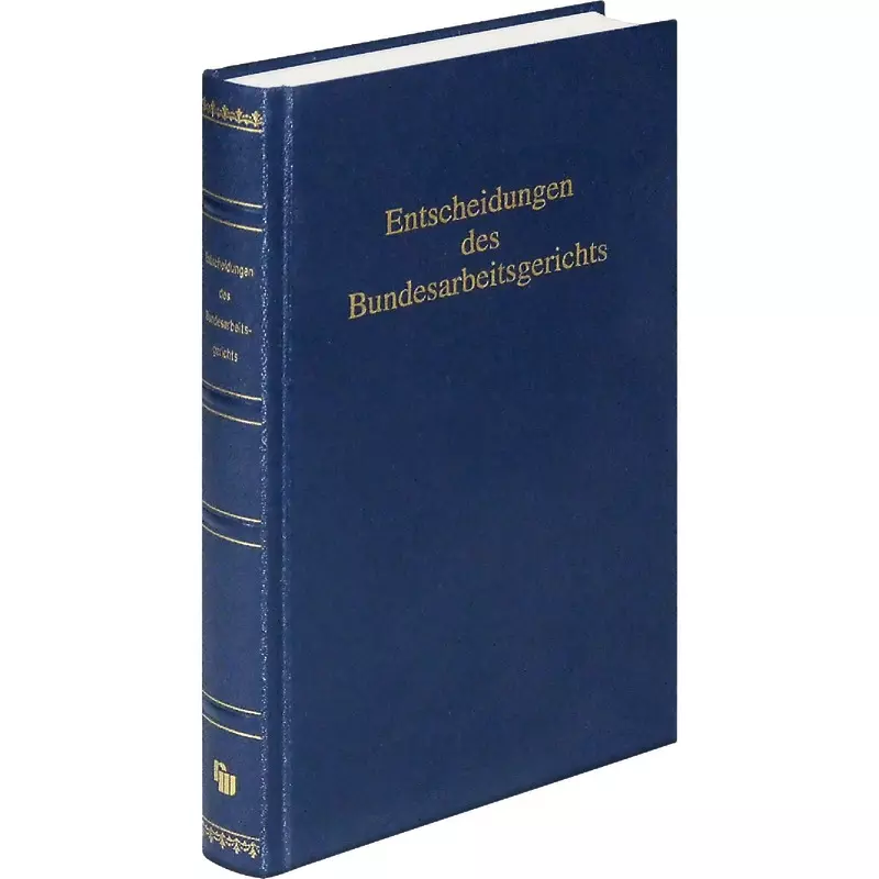 Entscheidungen des Bundesarbeitsgerichts (BAGE) - Generalregister