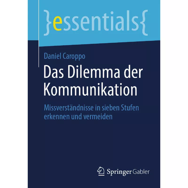 Das Dilemma der Kommunikation