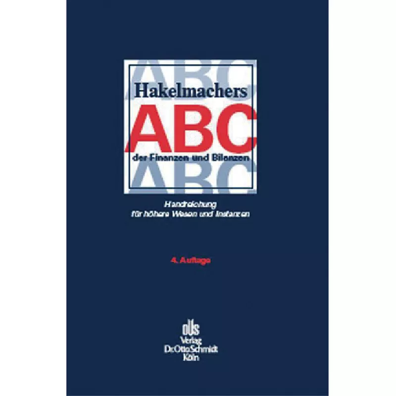 Hakelmachers ABC der Finanzen und Bilanzen