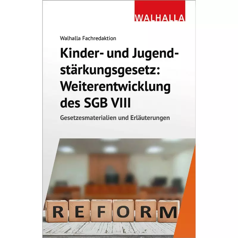 Kinder- und Jugendstärkungsgesetz: Weiterentwicklung des SGB VIII