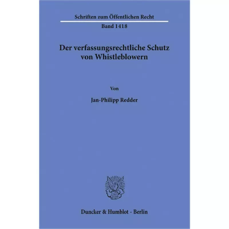 Der verfassungsrechtliche Schutz von Whistleblowern
