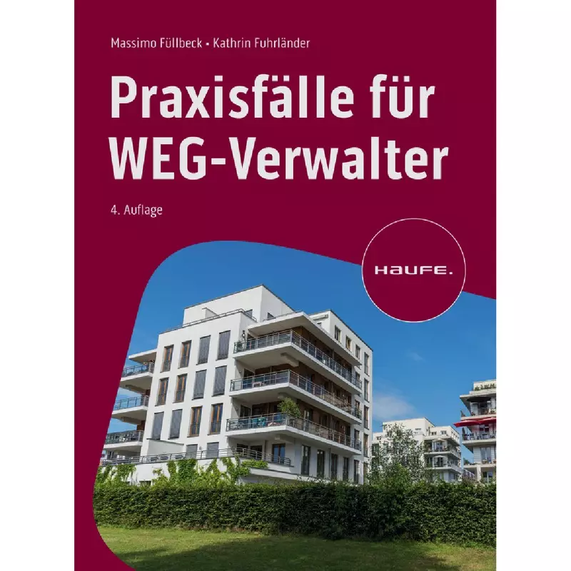 Praxisfälle für WEG-Verwalter