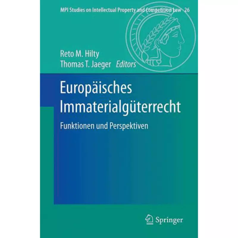 Europäisches Immaterialgüterrecht