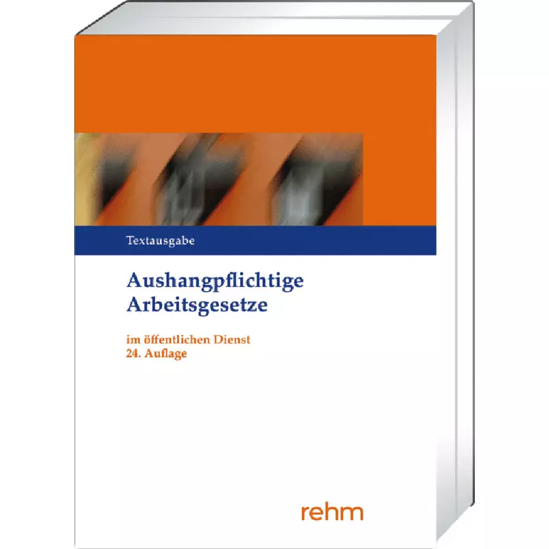 Aushangpflichtige Arbeitsgesetze im öffentlichen Dienst