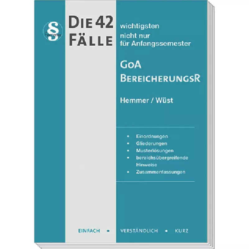 Die 42 wichtigsten Fälle GoA / Bereicherungsrecht