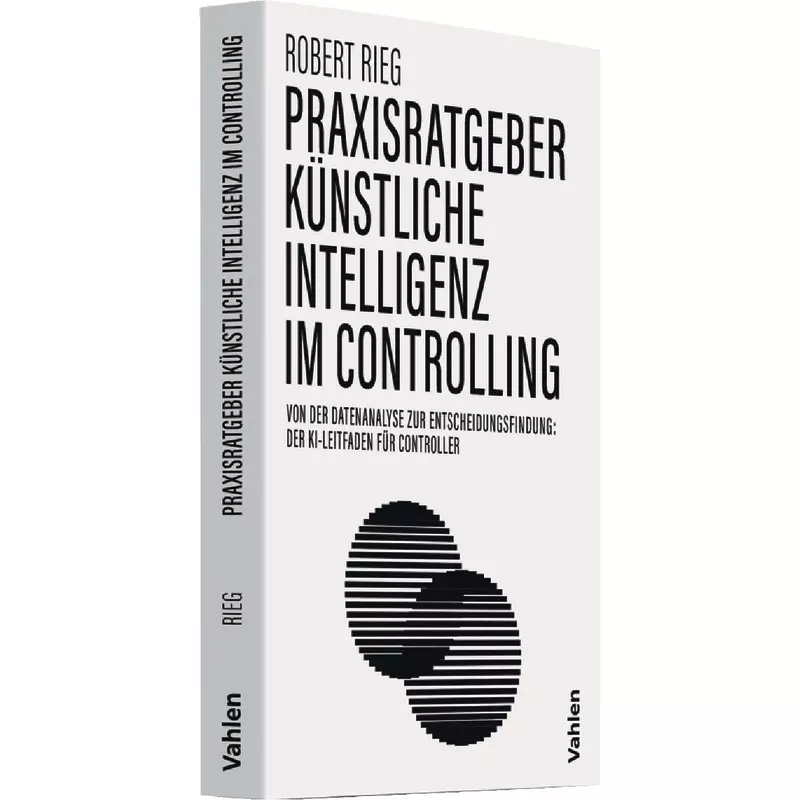 Praxisratgeber Künstliche Intelligenz im Controlling