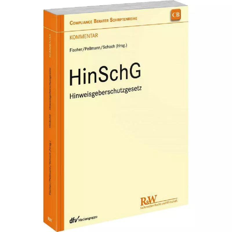 HinSchG - Hinweisgeberschutzgesetz