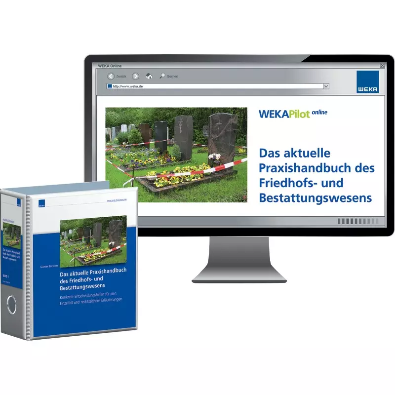 Das aktuelle Praxishandbuch des Friedhofs- und Bestattungswesens - mit Fortsetzungsbezug