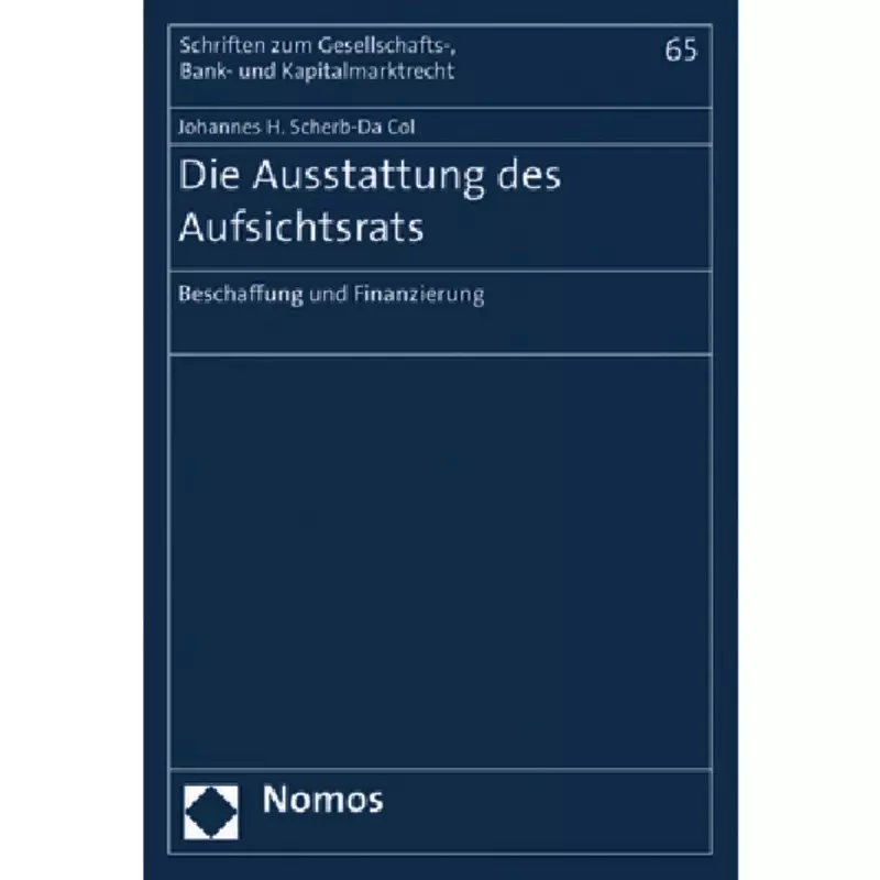 Die Ausstattung des Aufsichtsrats