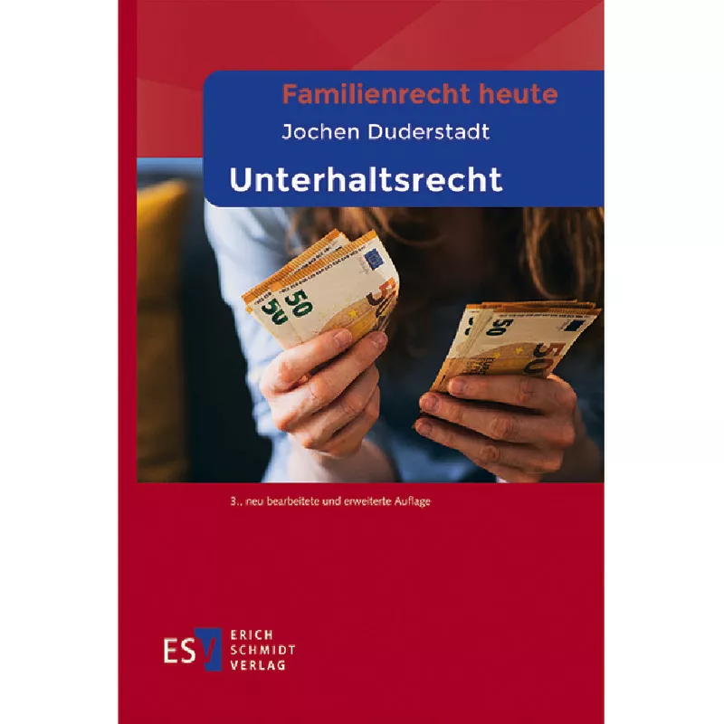 Familienrecht heute Unterhaltsrecht