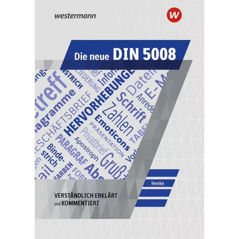 Die neue DIN 5008 verständlich erklärt und kommentiert