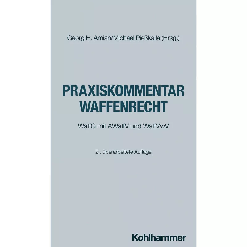 Praxiskommentar Waffenrecht