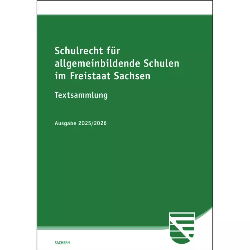 Schulrecht für allgemeinbildende Schulen im Freistaat Sachsen