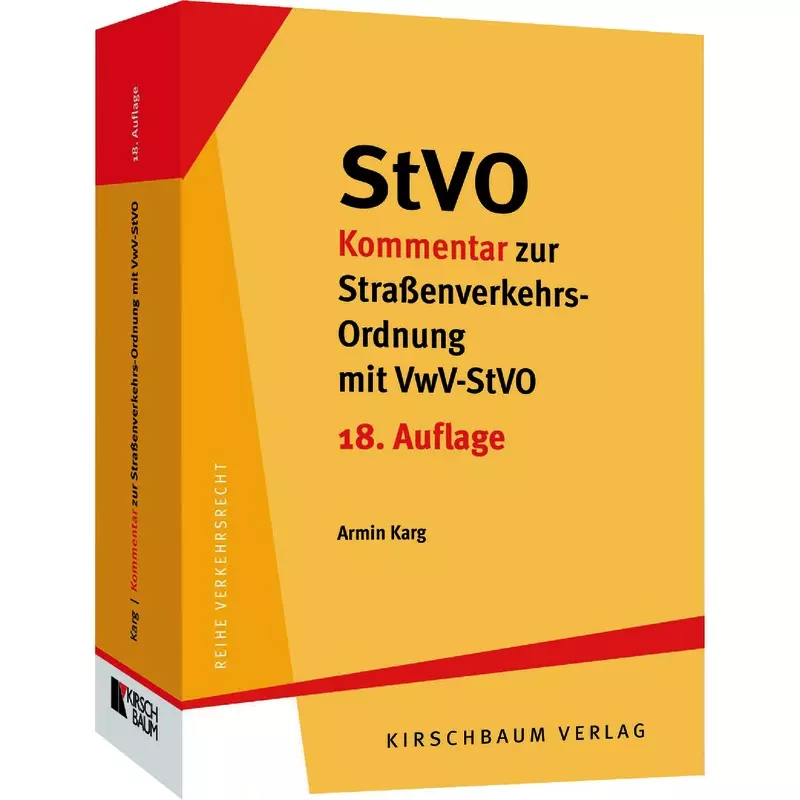StVO - Kommentar zur Straßenverkehrs-Ordnung mit VwV-StVO