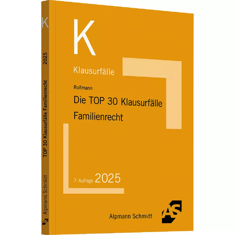 Die TOP 30 Klausurfälle Familienrecht
