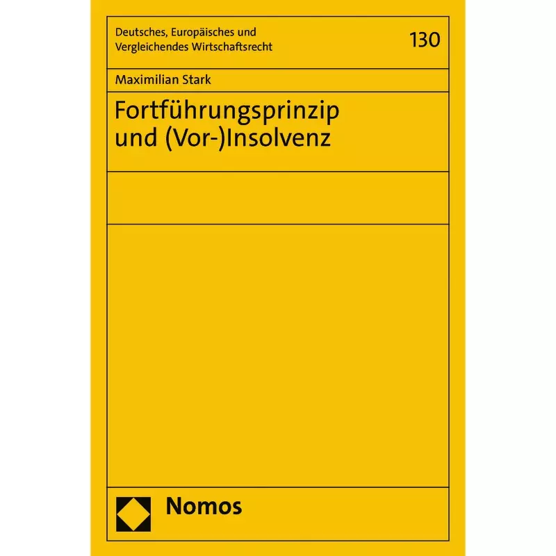Fortführungsprinzip und (Vor-)Insolvenz