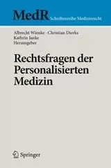 Rechtsfragen der Personalisierten Medizin