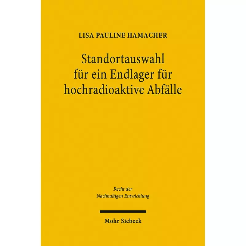 Standortauswahl für ein Endlager für hochradioaktive Abfälle