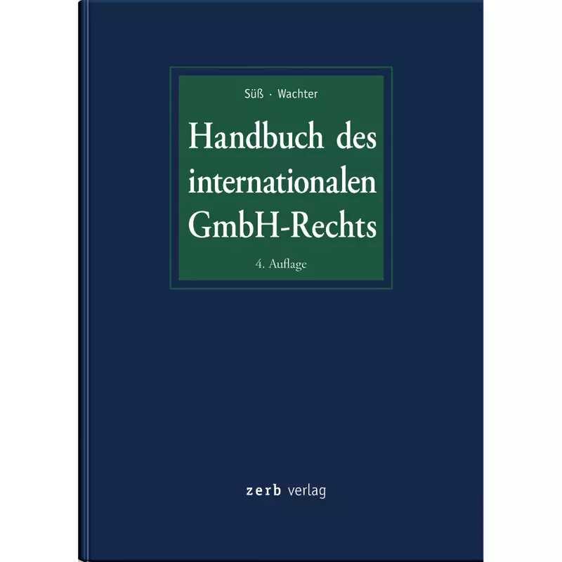 Handbuch des internationalen GmbH-Rechts