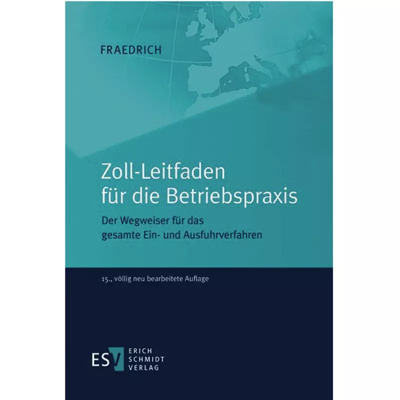 Zoll-Leitfaden für die Betriebspraxis