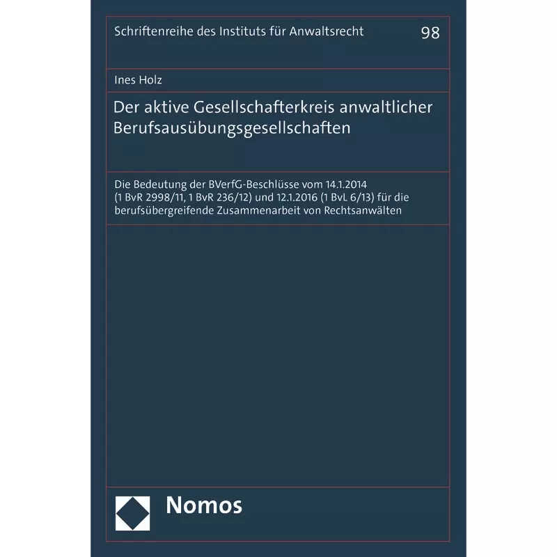 Der aktive Gesellschafterkreis anwaltlicher Berufsausübungsgesellschaften