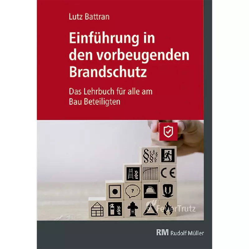 Einführung in den vorbeugenden Brandschutz