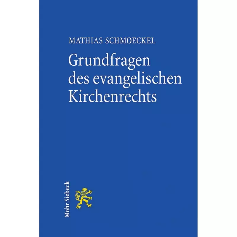 Grundfragen des evangelischen Kirchenrechts