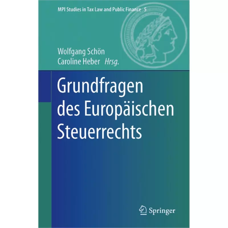 Grundfragen des Europäischen Steuerrechts