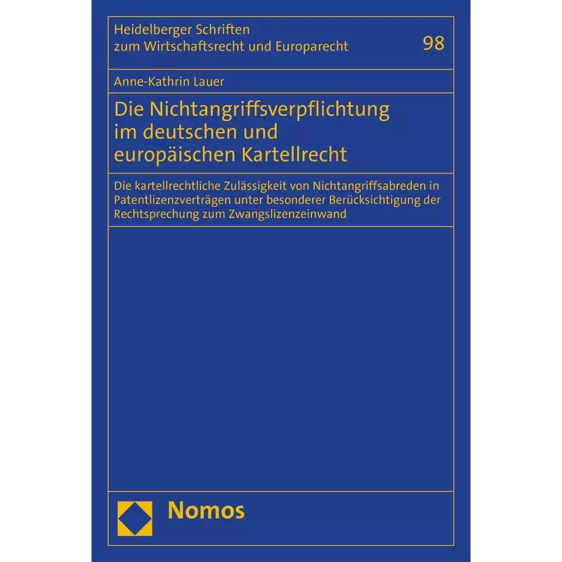 Die Nichtangriffsverpflichtung im deutschen und europäischen Kartellrecht