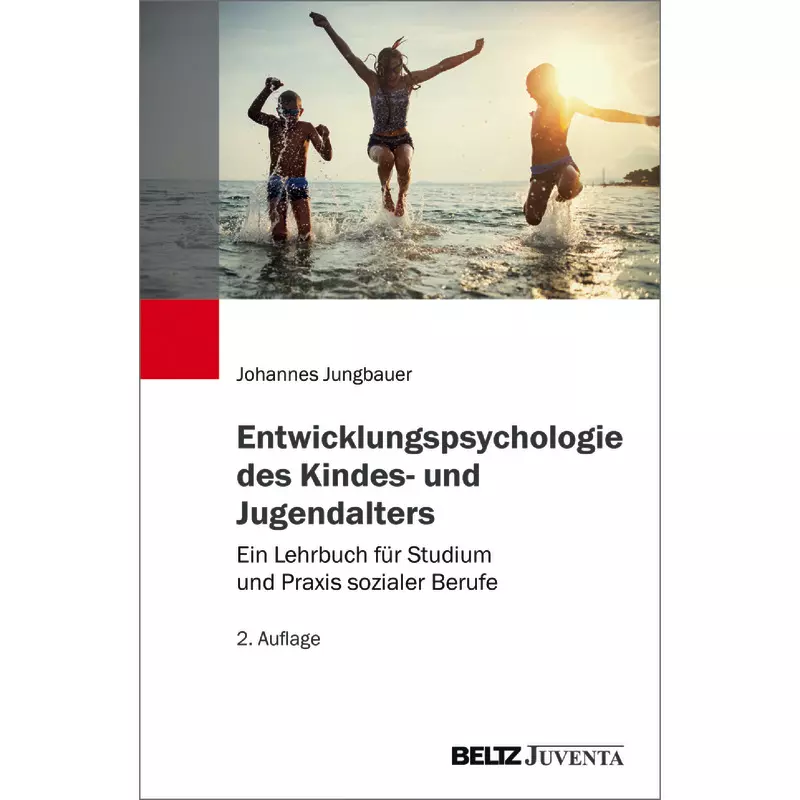 Entwicklungspsychologie des Kindes- und Jugendalters