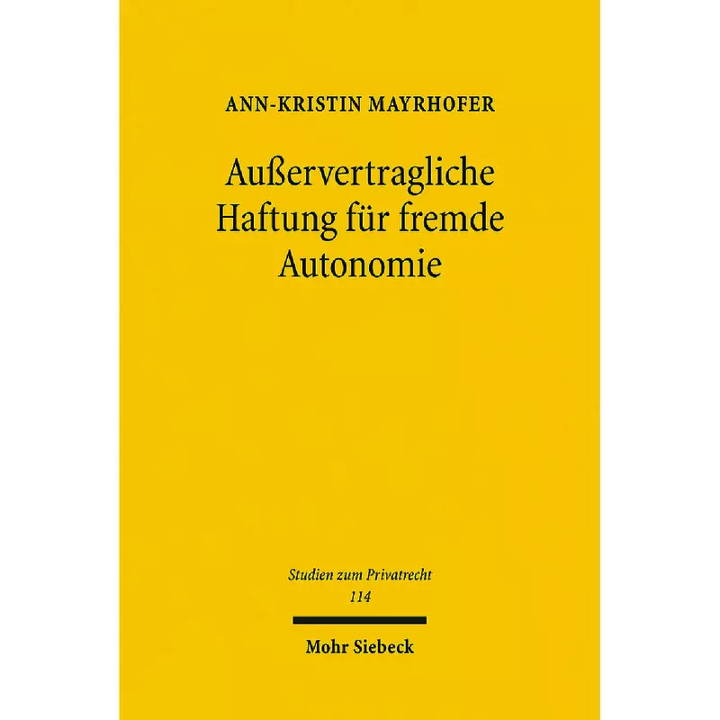 Außervertragliche Haftung für fremde Autonomie