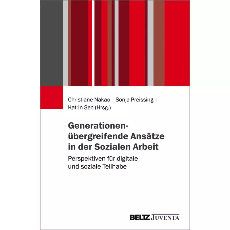 Generationenübergreifende Ansätze in der Sozialen Arbeit