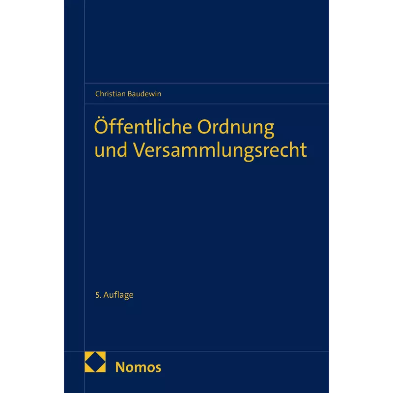 Öffentliche Ordnung und Versammlungsrecht
